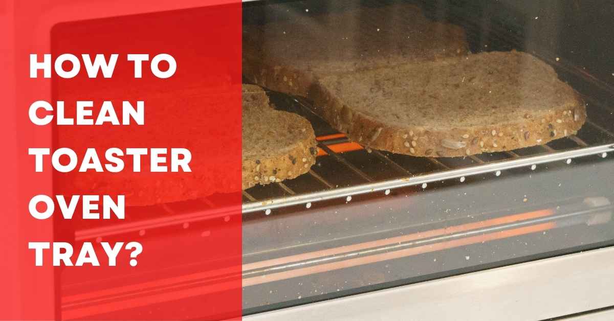 clean toaster oven tray